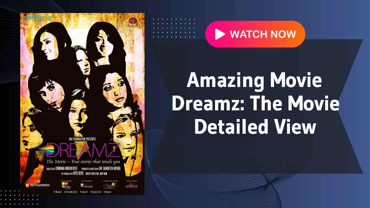 Dreamz: The Movie