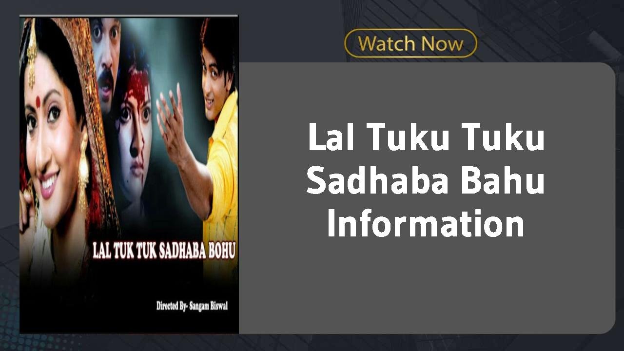 Lal Tuku Tuku Sadhaba Bahu