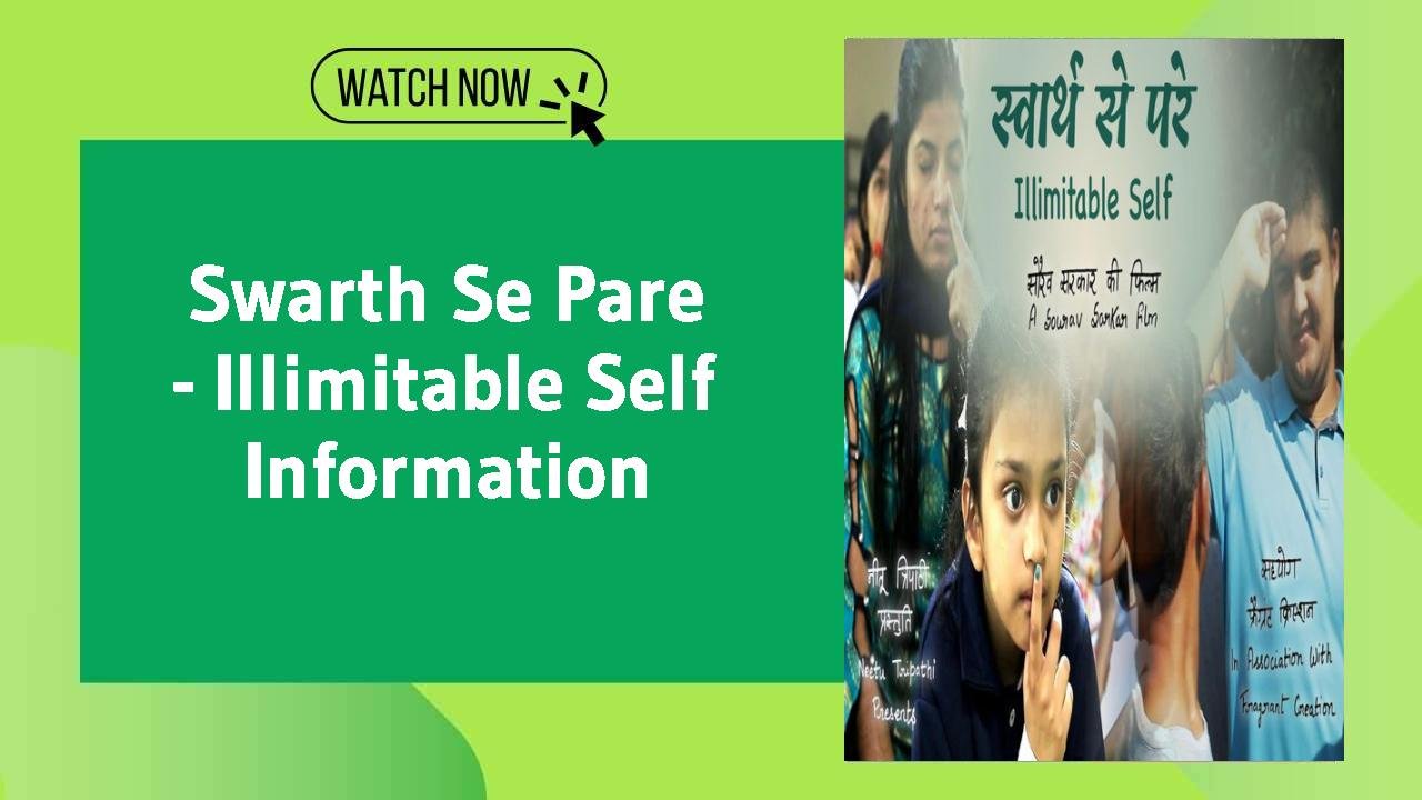 Swarth Se Pare - Illimitable Self