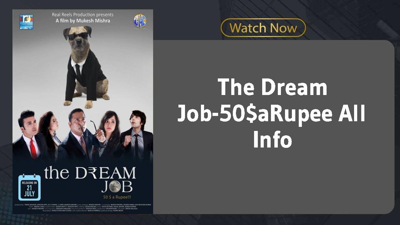 The Dream Job-50$aRupee